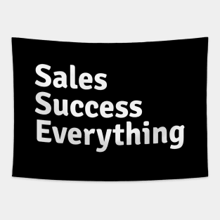 Sales Success Everything Tapestry