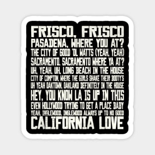 California Love Magnet