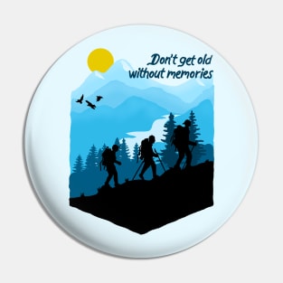 Go Hiking Pin