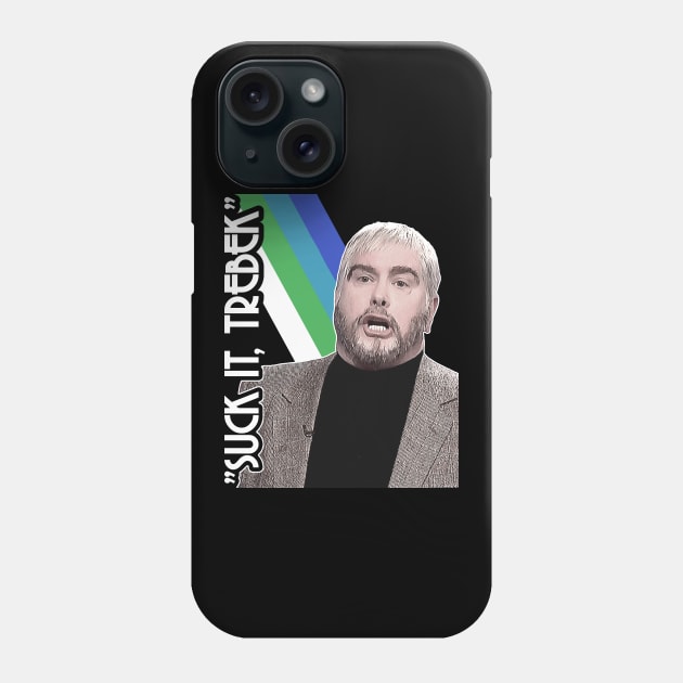 Suck It Trebek - SNL Alex Trebek Spoof Phone Case by darklordpug