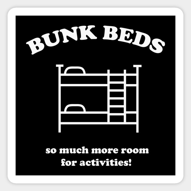 Step Brothers Quote Bunk Beds