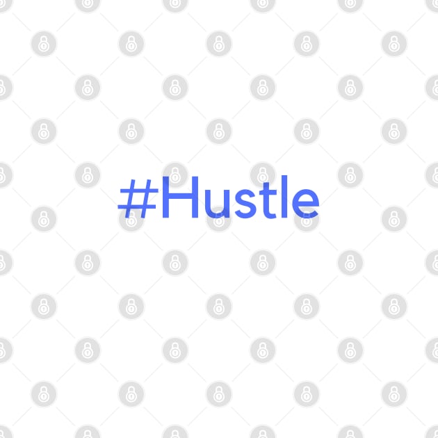 Hustle by Jesscreative