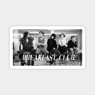 Breakfast Club // Vintage design Magnet