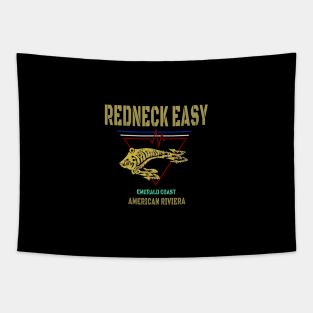 Redneck Easy at Panama City Beach Tapestry