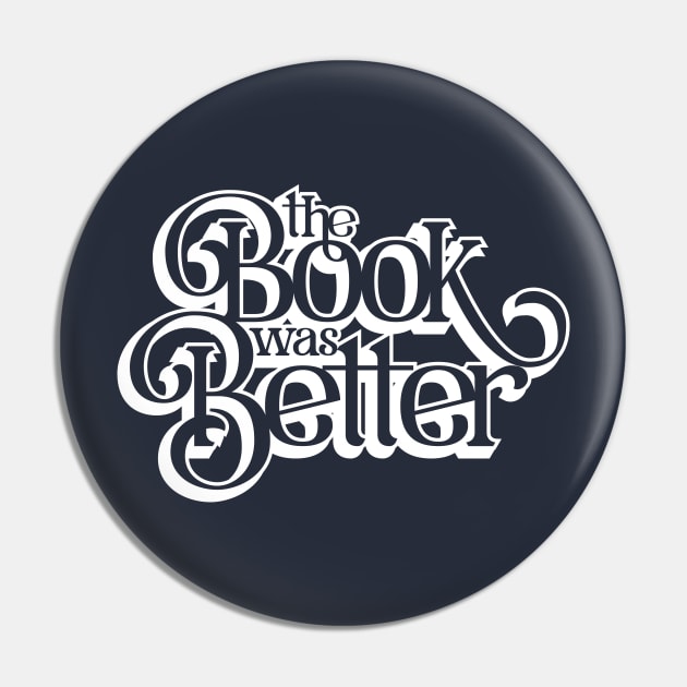 Books are Better Pin by polliadesign