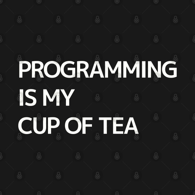 Programming Is My Cup Of Tea-white by ShadowTEEStore
