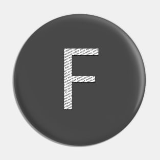 Typographic monogram cutout F Pin