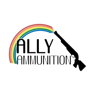 Ally Ammunition (black) T-Shirt