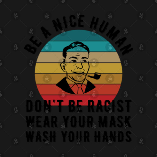 Discover Be a nice human - Wash your hands - Be A Nice Human - T-Shirt