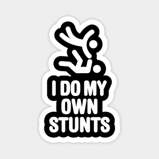 I do my own stunts funny Judo Judoka martial arts Magnet