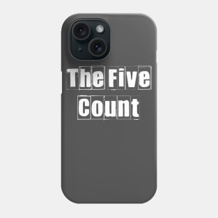 The Five Count - Vintage White Logo Phone Case