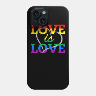 Love is Love Rainbow Pride LGBTQ Gay Rights Original Phone Case