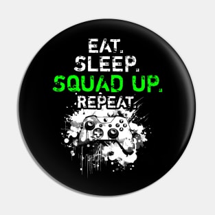 Cool Eat Sleep Squad Up Repeat Gamer Live Streamer Pin