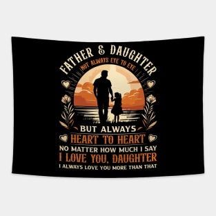 Father and Daughter Not Always Eye to Eye Father's Day Tapestry
