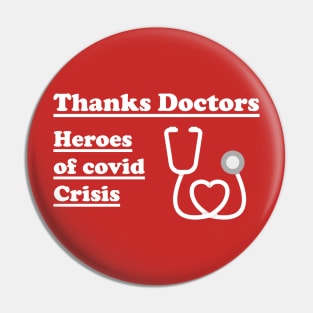 Thanks doctors: Covid heroes Pin