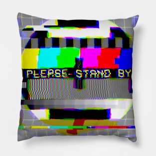 Please Stand By... Pillow