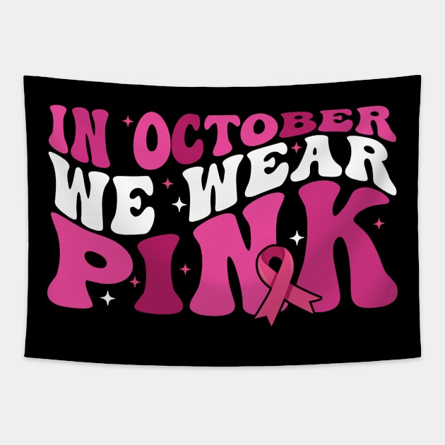 In October We Wear Pink flower groovy Breast Cancer Awareness Ribbon Cancer Ribbon Cut Tapestry by Gaming champion