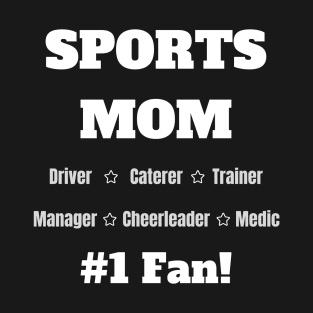 Sports Mom - Number One Fan T-Shirt