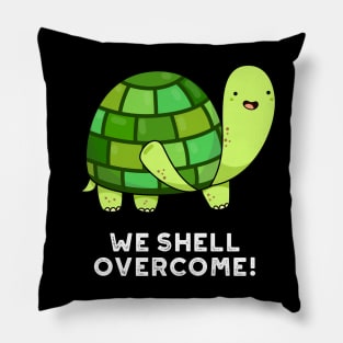 We Shell Overcome Cute Tortoise Pun Pillow