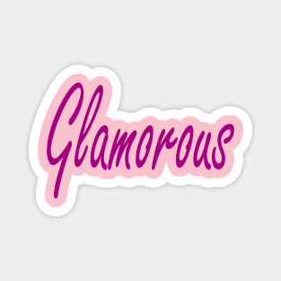 Glamorous Magnet