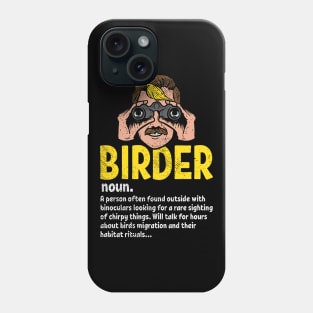 Birder Definition Phone Case