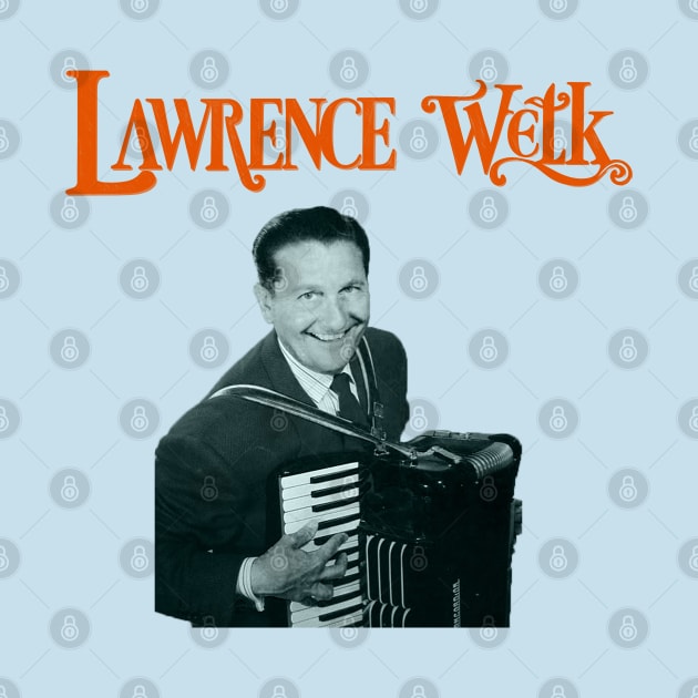 Lawrence Welk by Moulezitouna