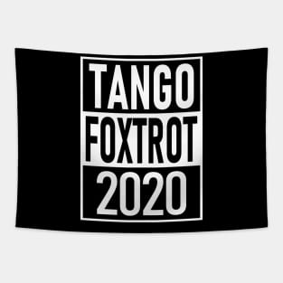 Tango Foxtrot 2020 Tapestry