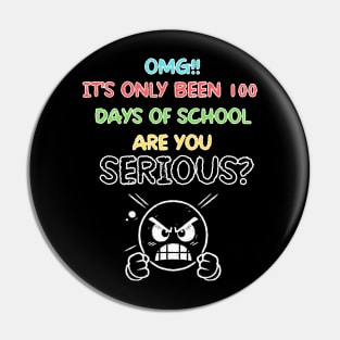 OMG!! It's only been 100 days of school. Are you Serious? Pin