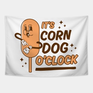 It's Corn Dog O'Clock Tapestry