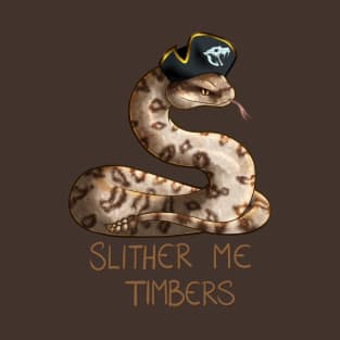 Slither Me Timbers T-Shirt