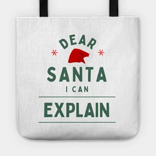 Dear Santa, I Can Explain Modern White Typography Funny Christmas Quote Tote