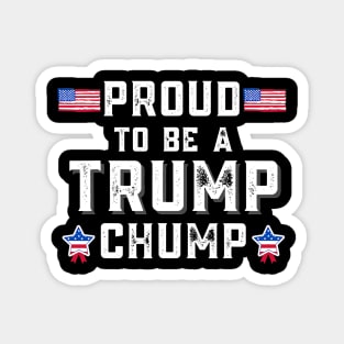 Im A Proud Chump For Trump 2020 Magnet