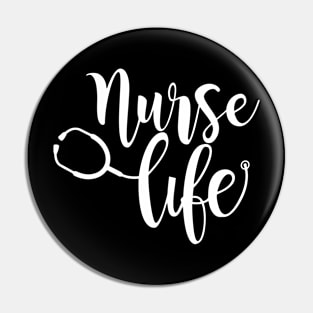 Nurse Life Pin