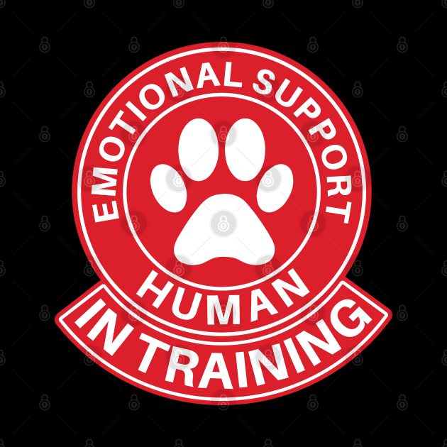 Emotional Support Human Foster Dog and Dog Rescue Design by Huhnerdieb Apparel