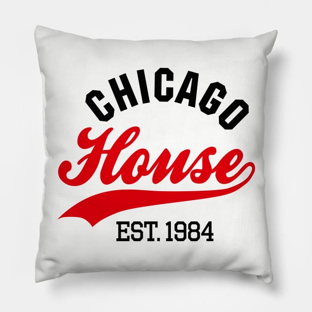 Chicago house est. 1984 Pillow by LaundryFactory