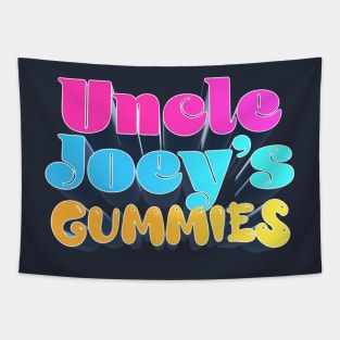 Uncle Joey's Gummies - JRE Joey Diaz Podcast Fan Quote Tapestry