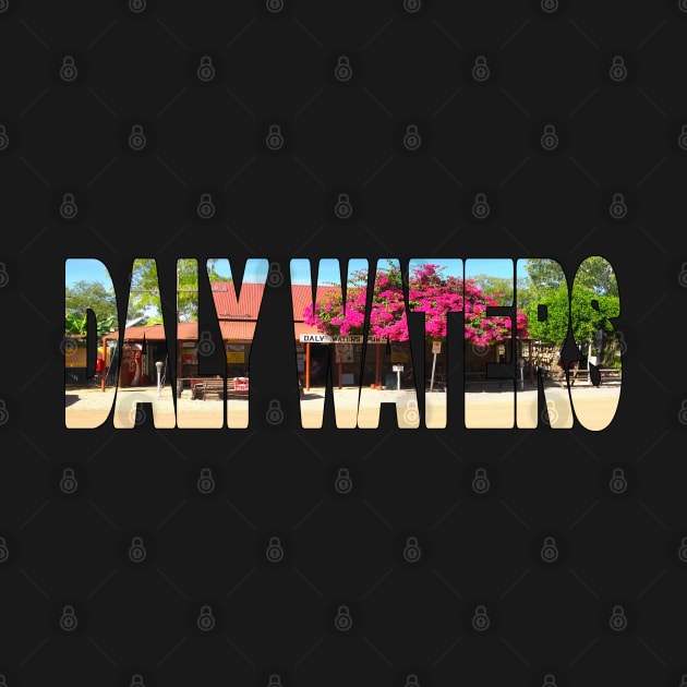 DALY WATERS - Northern Territory Australia Pub by TouristMerch