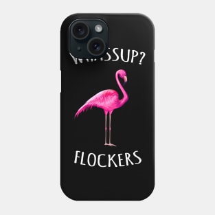 Whassup? Flockers Pink Flamingo Painting Phone Case