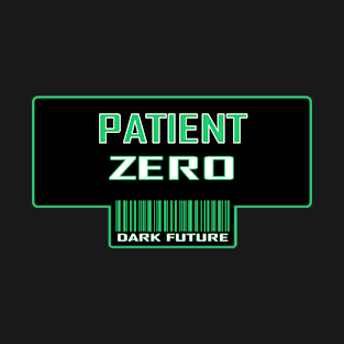 Patient Zero T-Shirt