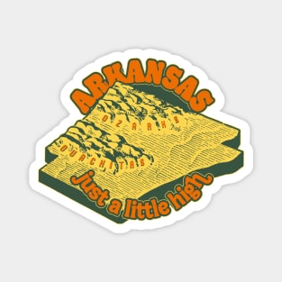 Arkansas - Just a Little High Magnet
