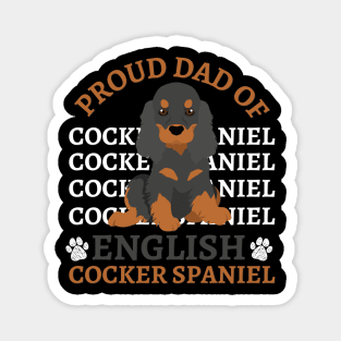 English Cocker Spaniel Life is better with my dogs Dogs I love all the dogs Magnet