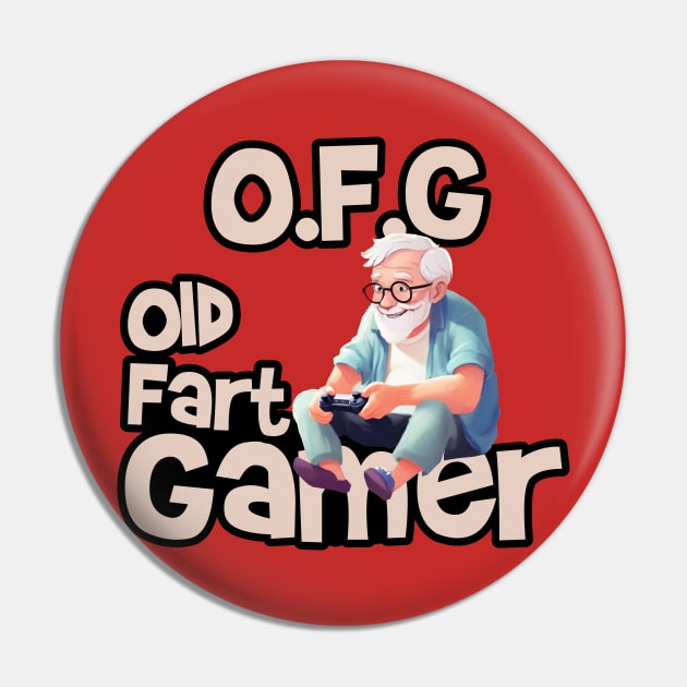 O.F.G Old Fart Gamer Pin by Gamers Gear