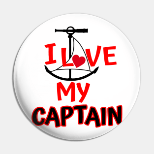 I Love My Captain Pin