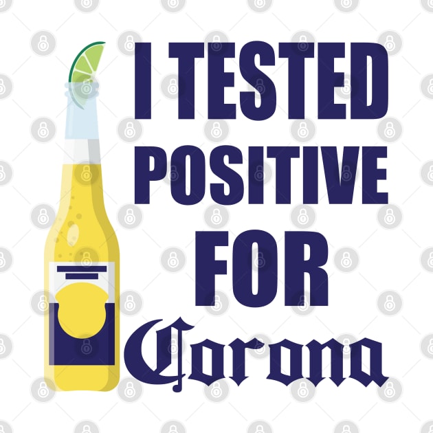 I Tested Positive For Corona by byfab