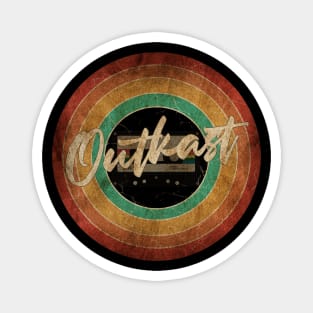 Outkast Vintage Circle Art Magnet