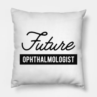 Future Ophthalmologist Pillow