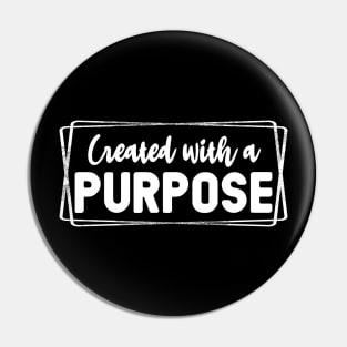 Created with a purpose minimalist black and white Pin