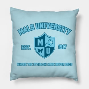 MALS University (Where the Stomach ache never ends & butterfly) Pillow