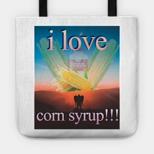 I Love Corn Syrup! Tote