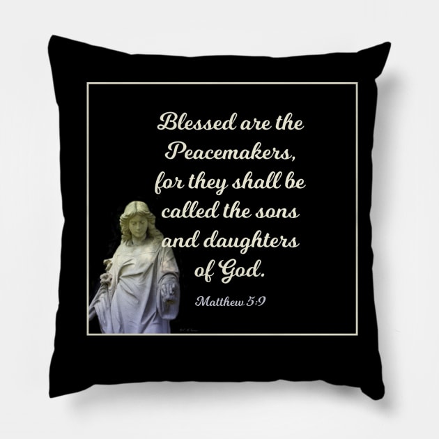 Blessed are the Peacemakers Pillow by csturman